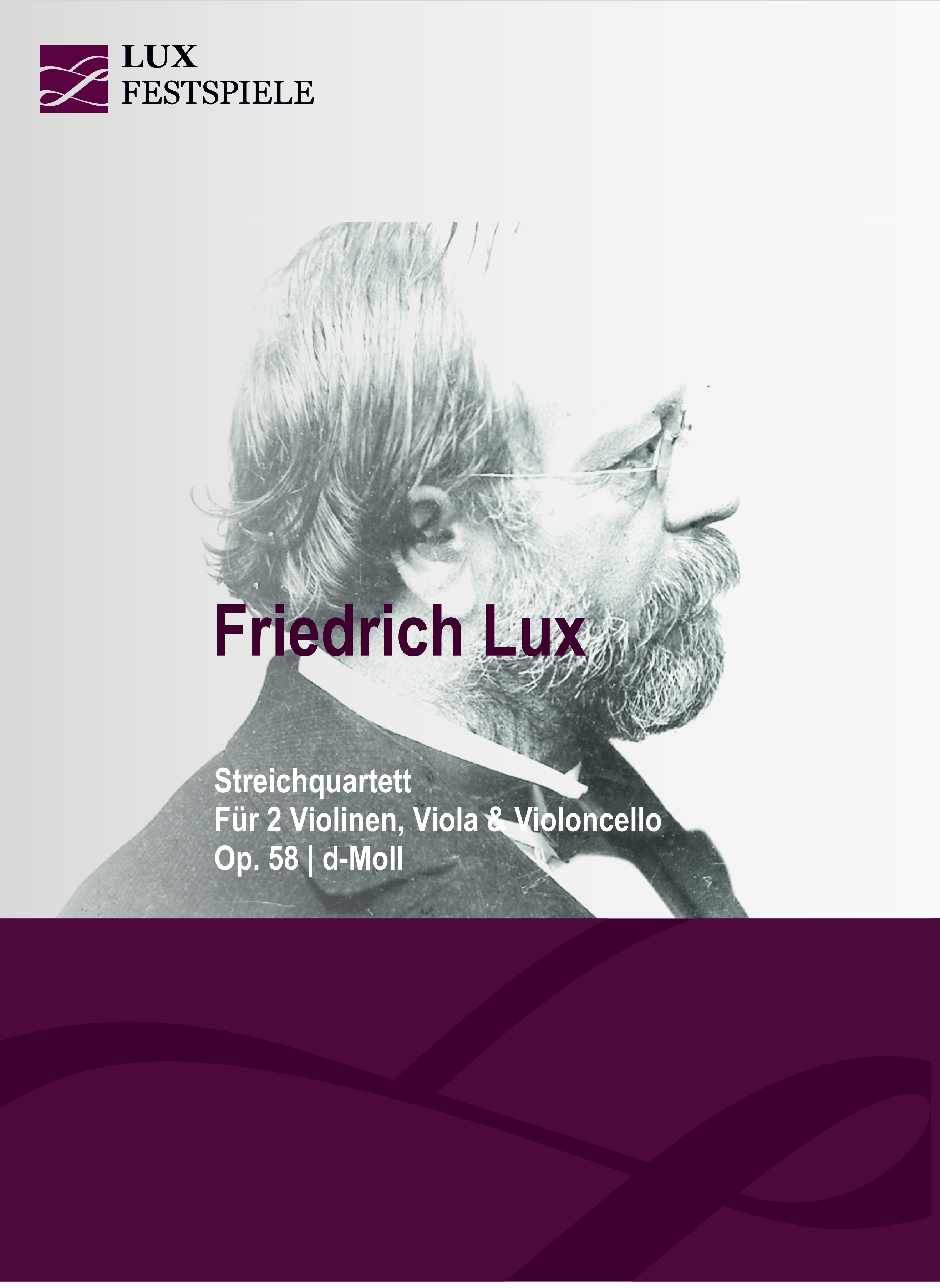 Freidrich Lux Streichquartett Nr. 1 Op 58