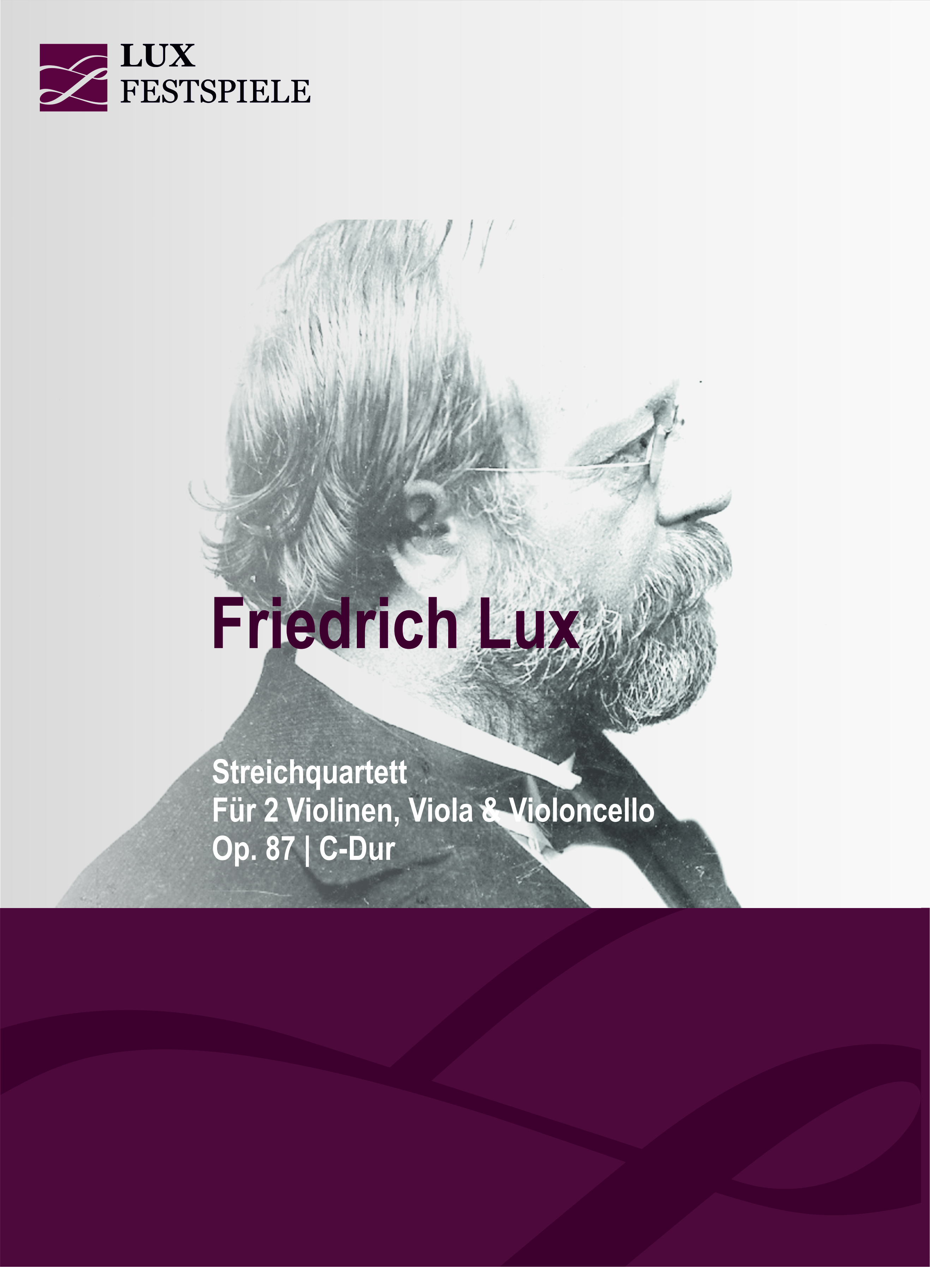 Friedrich Lux Streichquartett Nr. 2 Op. 87