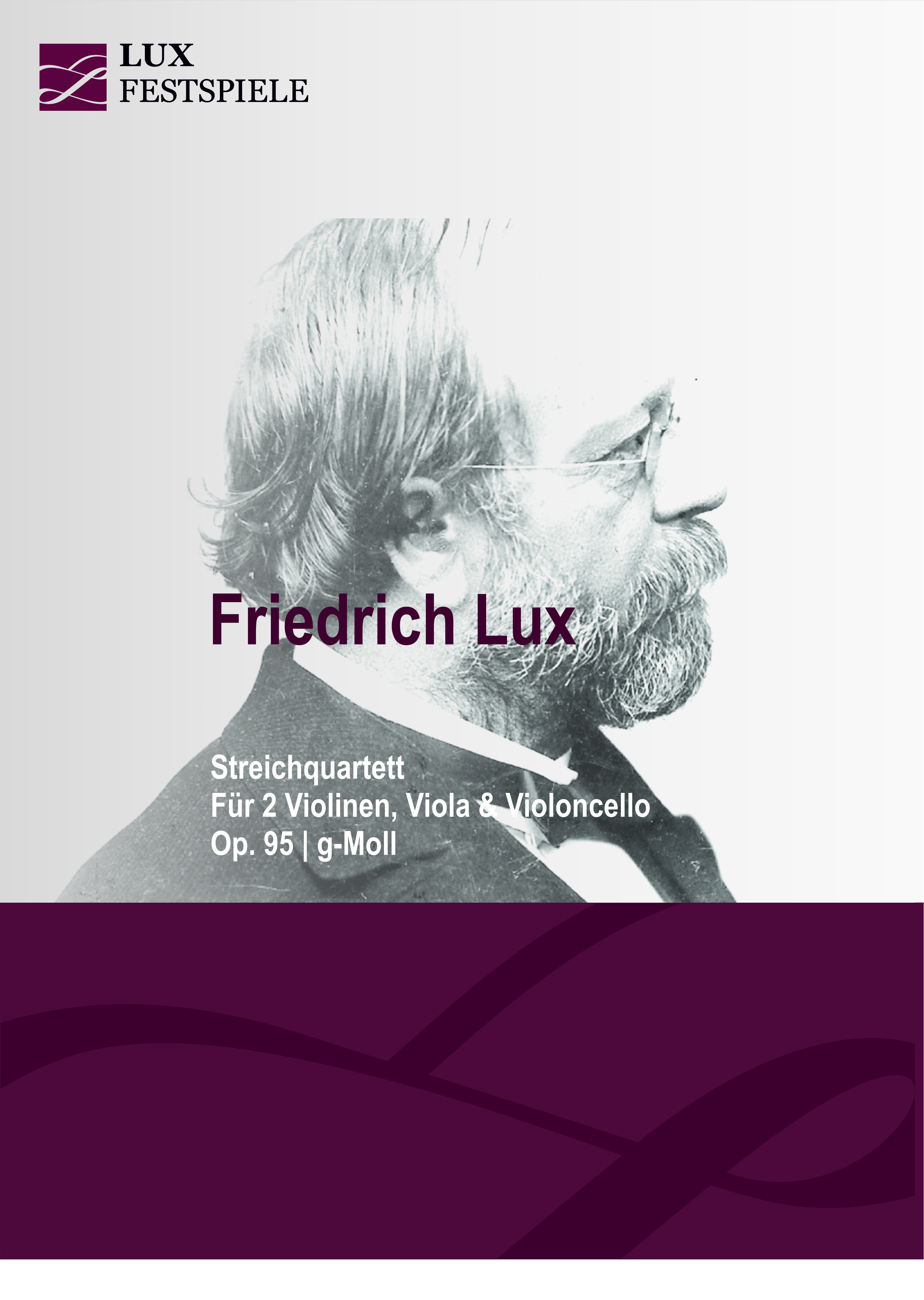 Friedrich Lux Streichquartett Nr. 3 Op. 95